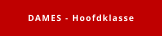 DAMES - Hoofdklasse