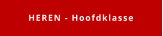 HEREN - Hoofdklasse