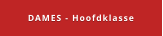 DAMES - Hoofdklasse